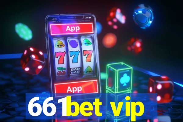 661bet vip